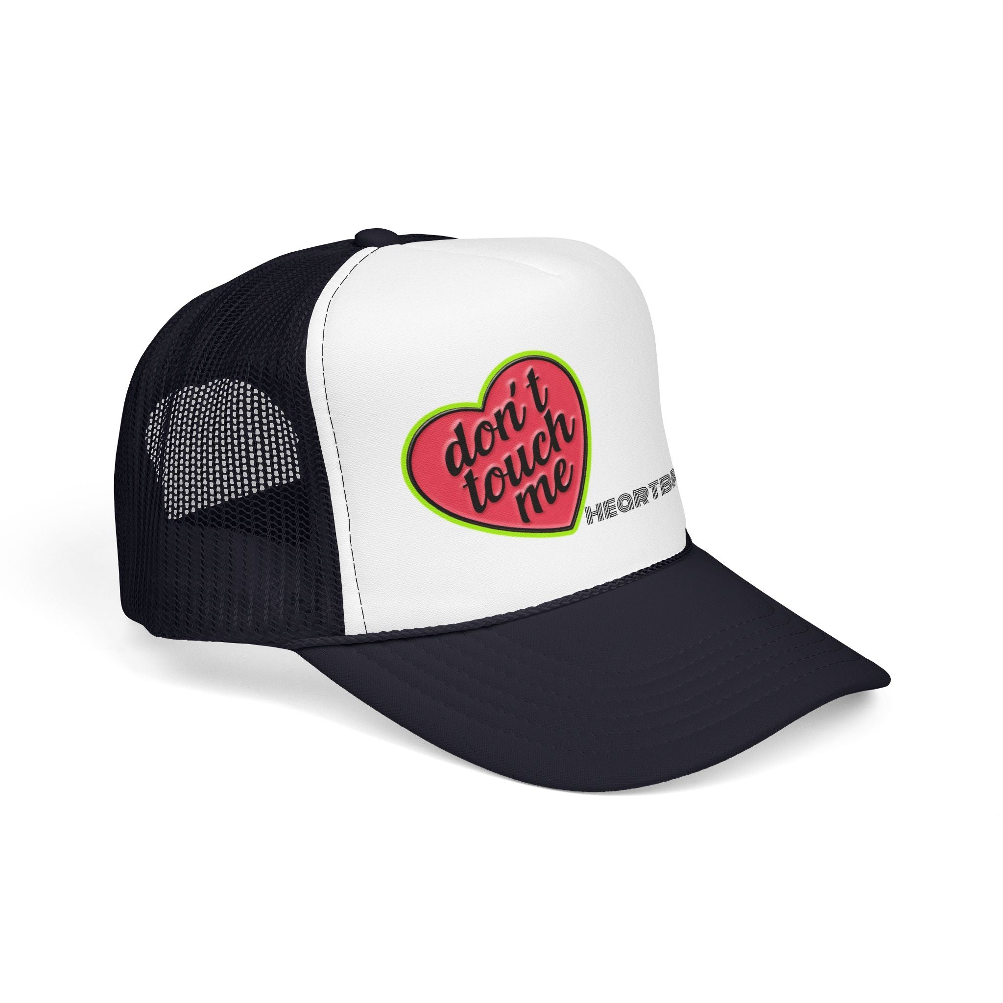 No Touchie Me! Foam Trucker Hat