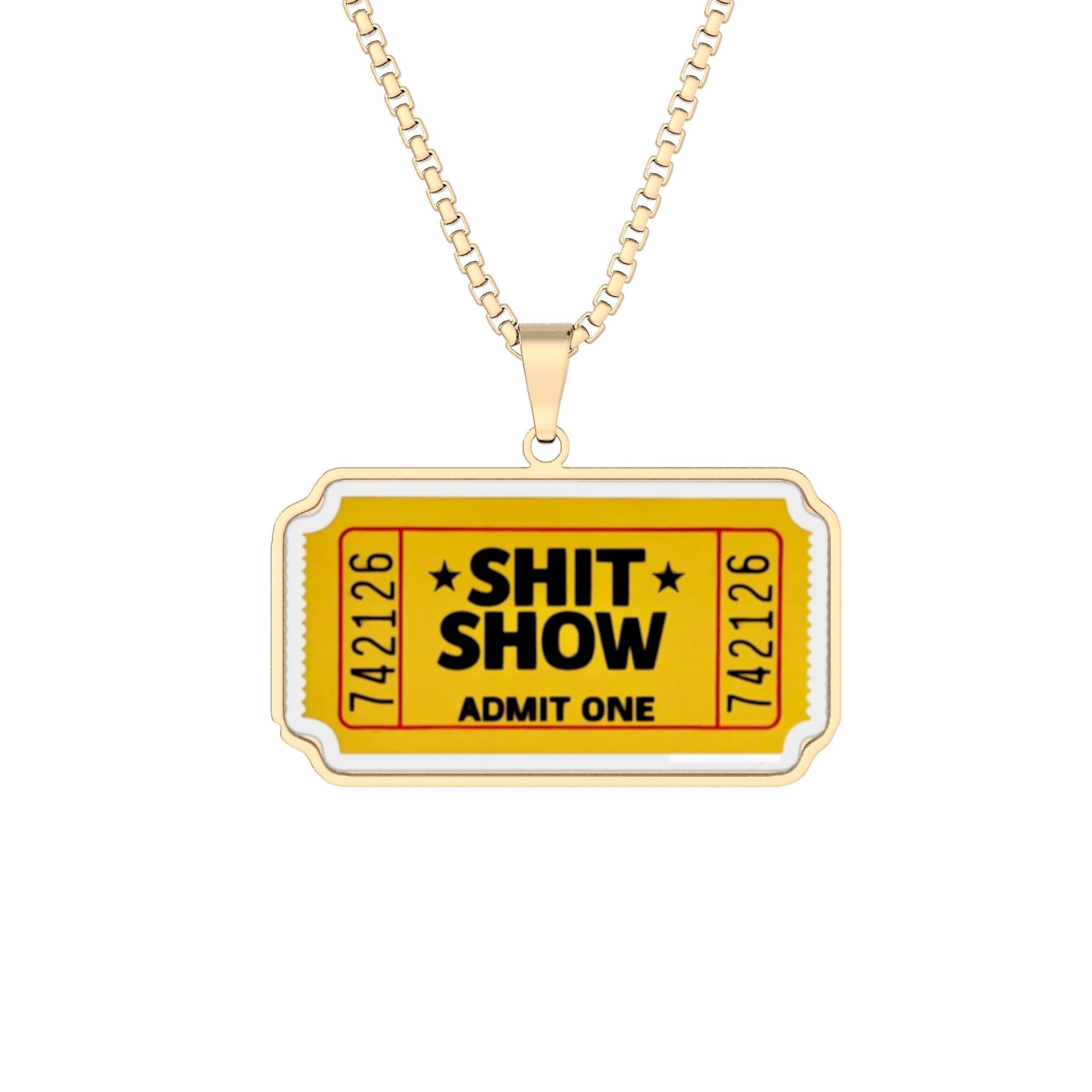 Shit Show Ticket  Pendant
