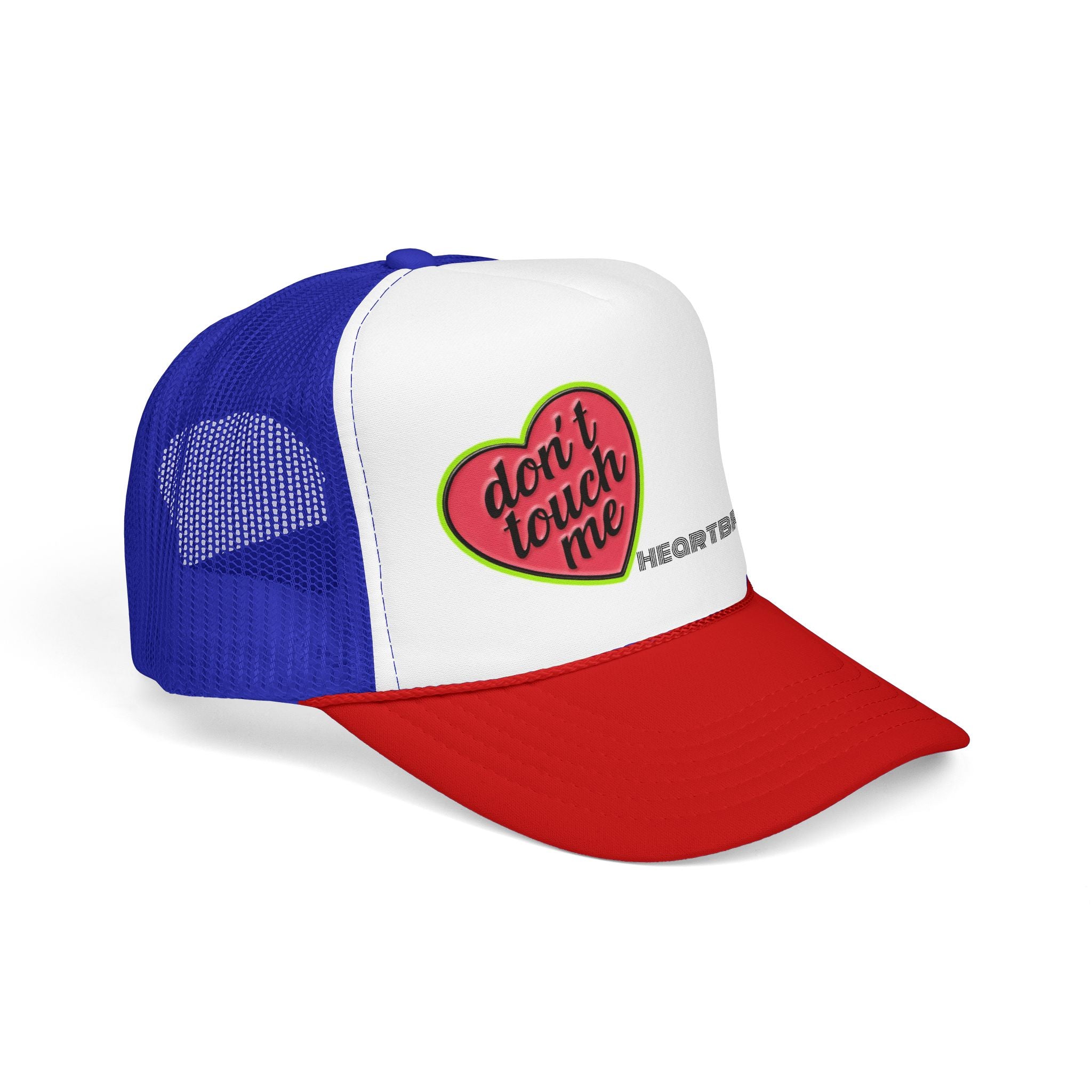 No Touchie Me! Foam Trucker Hat