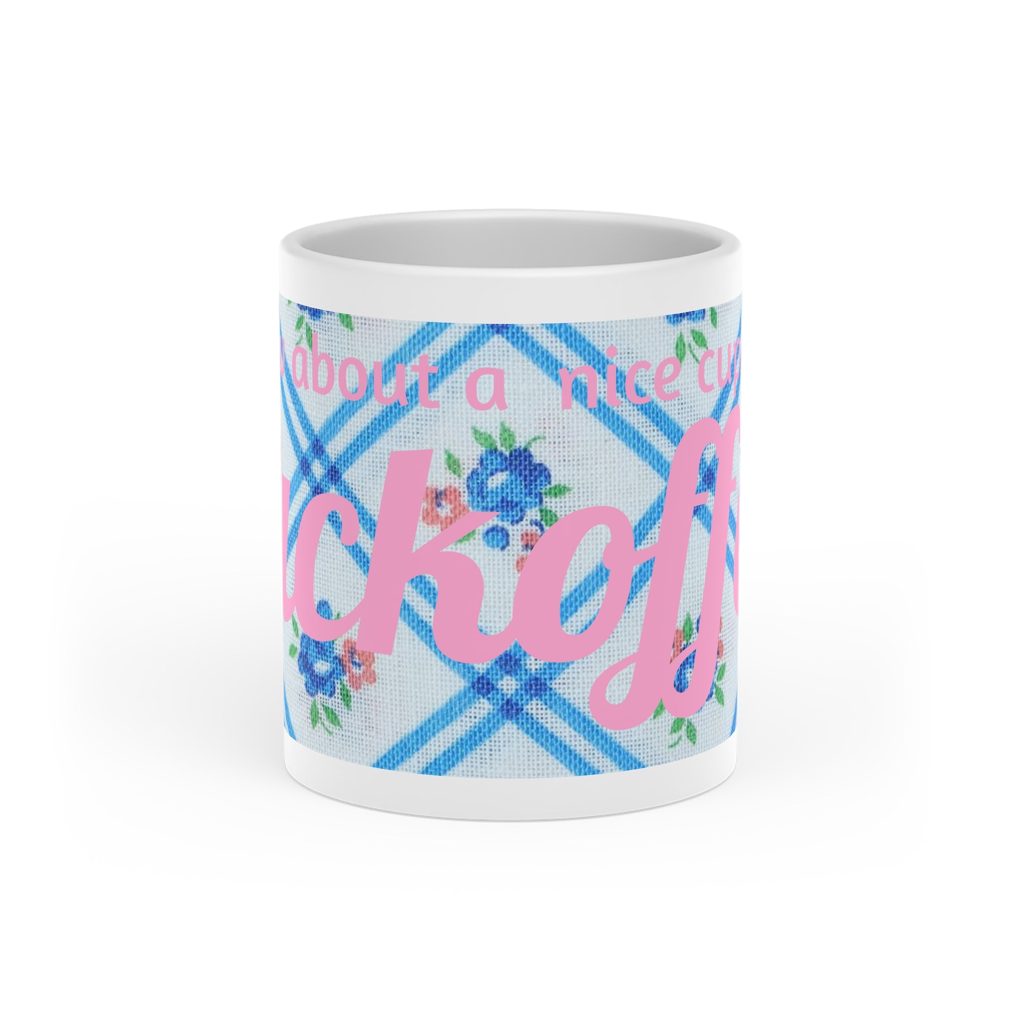 "How about a nice cup of F*ckoffee" Heart Mug
