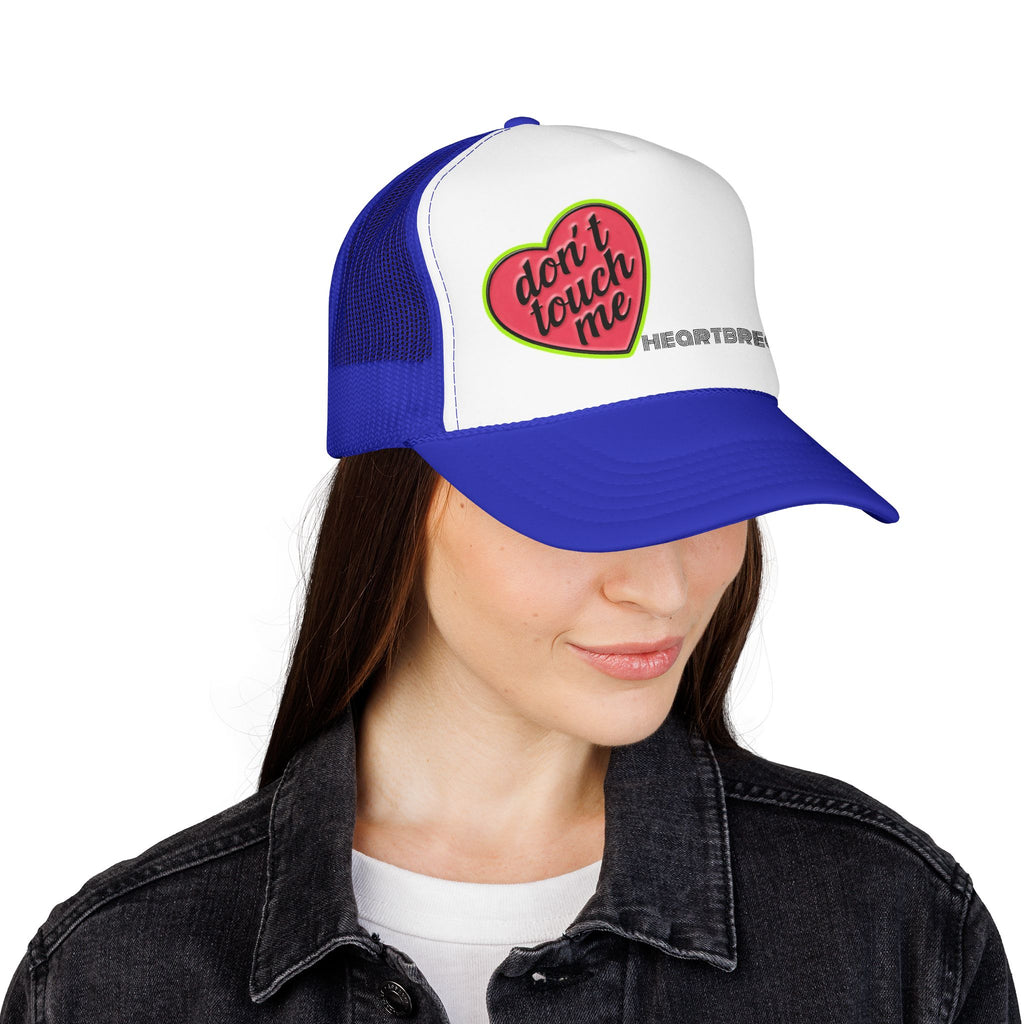 No Touchie Me! Foam Trucker Hat